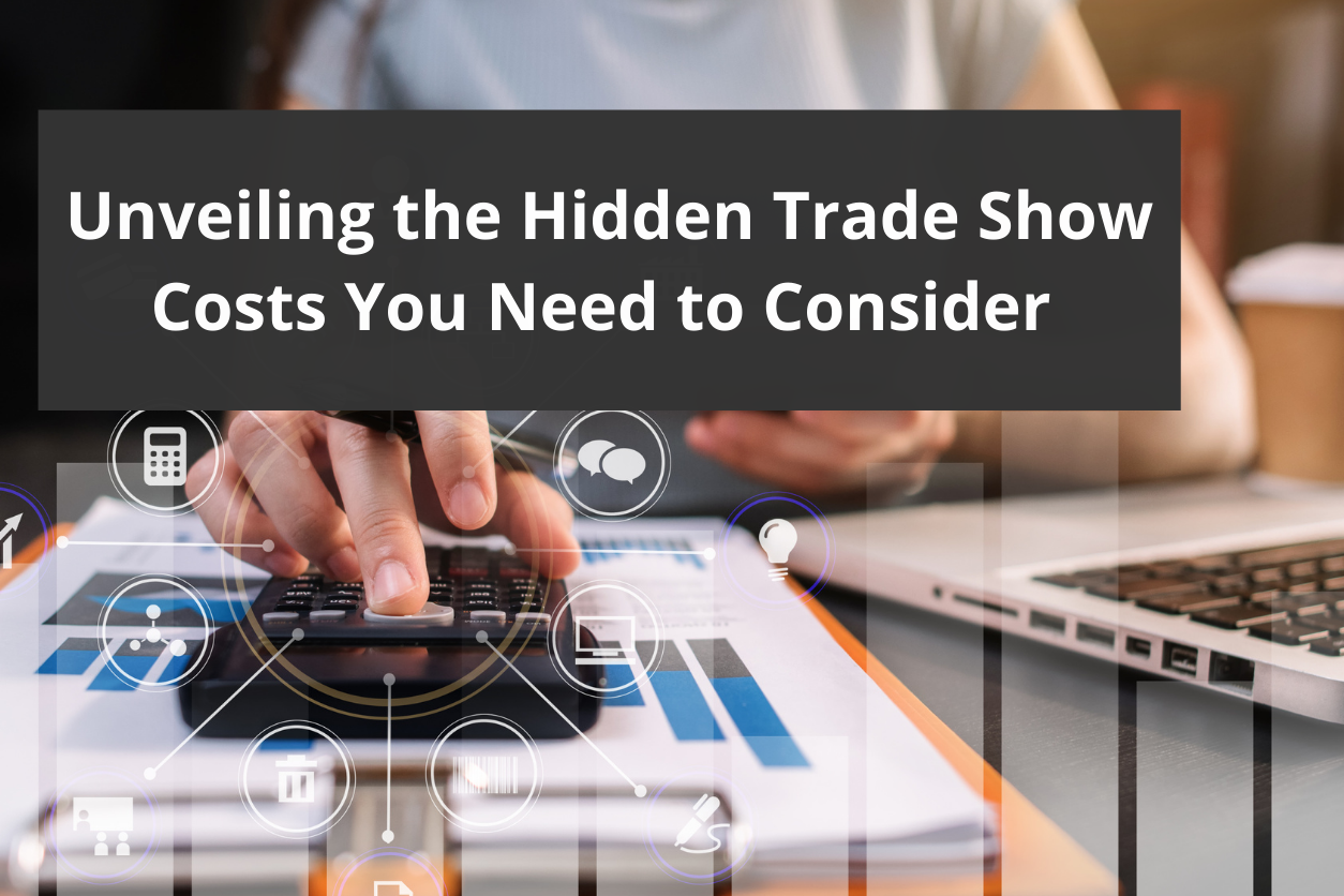 Unveiling the Hidden Trade Show Costs You Need to Consider MOD Blog